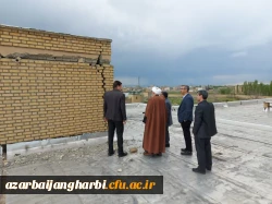 بازدید همکاران ستادی سازمان مرکزی از وضعیت پروژه های عمرانی دانشگاه فرهنگیان استان 8